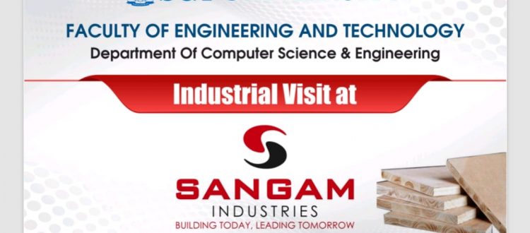 You are currently viewing INDUSTRIAL VISIT AT SANGAM